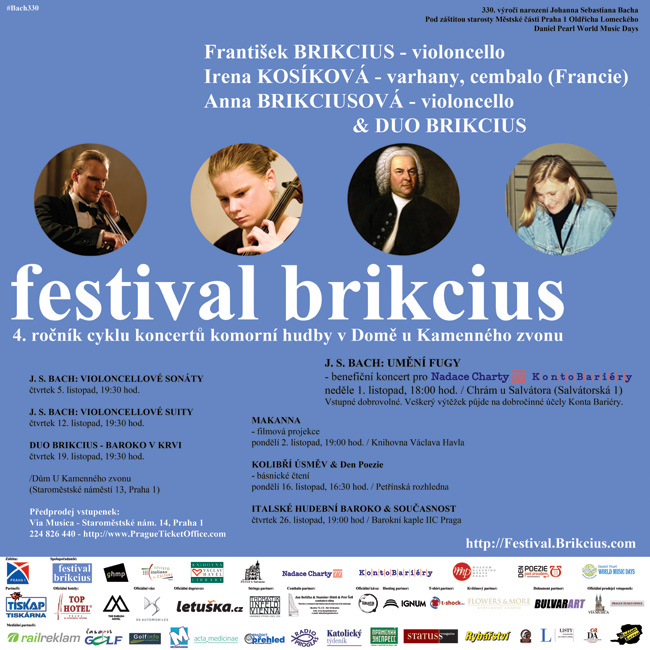 http://Festival.Brikcius.com - FESTIVAL BRIKCIUS - 4. ročník cyklu koncertů komorní hudby v Domě U Kamenného zvonu v Praze & #BACH330 (podzim 2015) / http://Festival.Brikcius.com - FESTIVAL BRIKCIUS - 4th Chamber Music Concert Series at the Stone Bell House in Prague & #BACH330 (Autumn 2015)